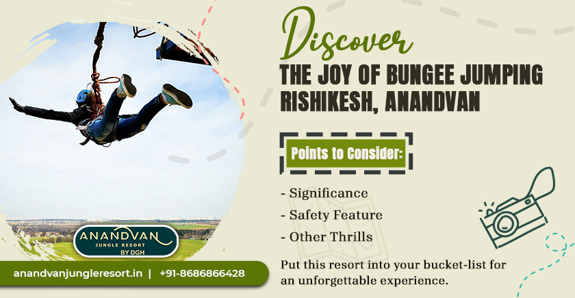 Discover the Joy of Bungee Jumping in Rishikesh, AnandVan