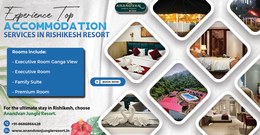 experience top accommodation services in Rishikesh